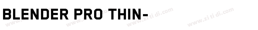 Blender Pro Thin字体转换 Blender Pro Thin字体转换